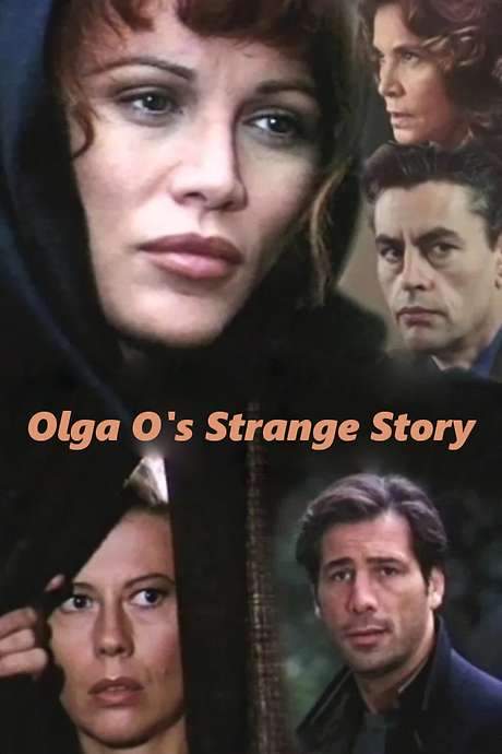Olga O’s Strange Story